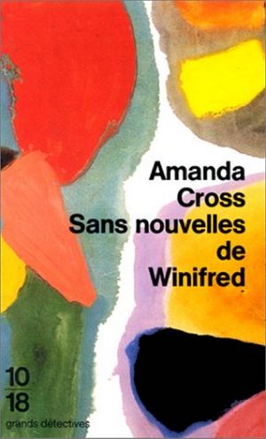 [Kate Fansler 08] • Sans Nouvelles De Winifred